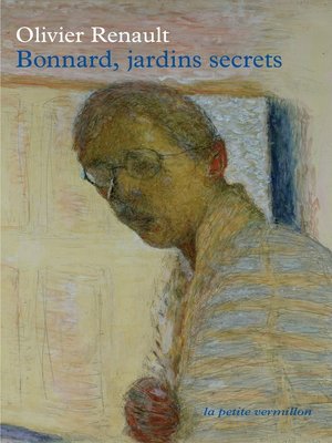 cover image of Bonnard, jardins secrets